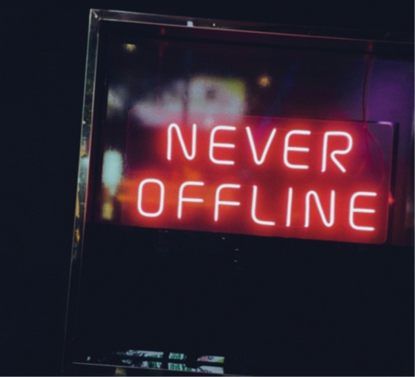 never offline